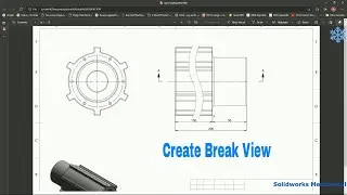 How to Create Break view. |Industrial design ||SolidWorks||Mechanical| @DesignWithAjay