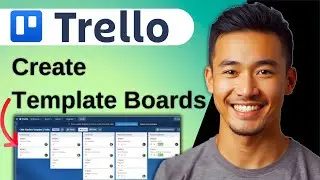 How to Create Trello Template Boards And Cards | Trello Administration