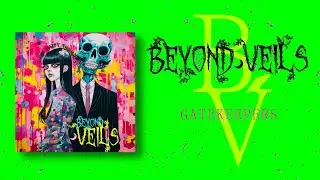 Beyond Veils - GATEKEEPERS (Full Album Stream)