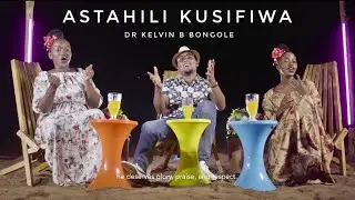 ASTAHILI KUSIFIWA - DR KELVIN B BONGOLE - Kwaya ya Mt Monica - Langoni
