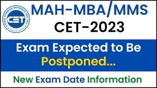 MAH MBA CET 2023 | Exam Expected to be Delayed | IMP Update | Expected Exam Date | Ronak Shah