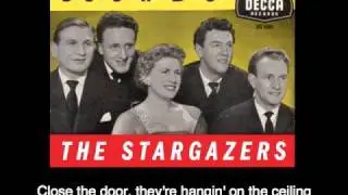 The Stargazers - Close the Door