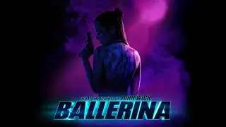 Ballerina: From the World of John Wick (2025) Eve Macarro Main Theme Music