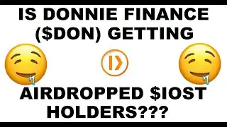 Will Donnie Finance ($DON) Be The Don Of DeFi In The $IOST Ecosystem?? And Is It A Good Buy Now???