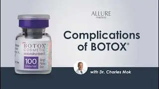 Most Common BOTOX&reg; Complications