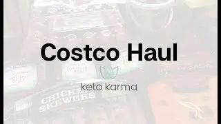 Keto Grocery Haul - Costco 2019