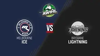 Week 3 | Melbourne Ice v Brisbane Lightning Game 1 | AWIHL 2025/26 Season