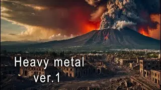 Vesuvious Eruption 2025 &ndash; Soundtrack to the Apocalypse! #Metal Ver.1
