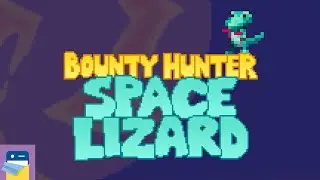 Bounty Hunter Space Lizard: iOS / Android Gameplay Part 1 (by Stay Inside Games)