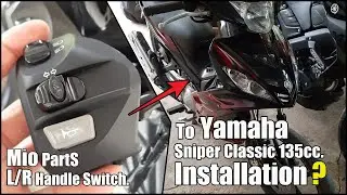 Yamaha Sniper Classic 135cc. AKA Lolo. Handle Switch Installation. Mio Parts?