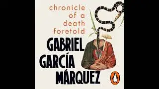 Chronicle of a Death Foretold - Gabriel Garc&iacute;a M&aacute;rquez
