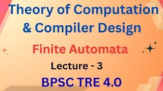 Finite Automata in Theory of Computation | Easy Explanation | BPCS TRE 4.0