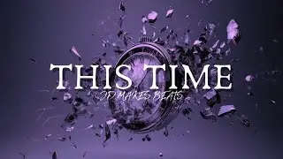 This Time &ndash; Drake x Gunna Type Beat | 148 BPM D minor [Jdmakesbeats]