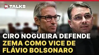 Ciro Nogueira defende Zema como vice de Fl&aacute;vio Bolsonaro nas elei&ccedil;&otilde;es deste ano