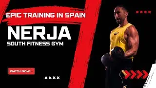 EPIC TRAINING IN NERJA (SPAIN) 🌴💥 SOUTH FITNESS GYM WORKOUT