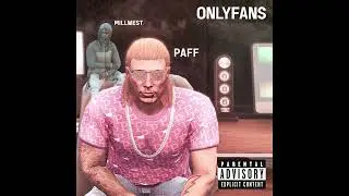 OnlyFans Ft. Mill West