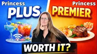 Princess Plus против Premier: какой пакет круизов Princess Cruises ДЕЙСТВИТЕЛЬНО стоит своих дене...