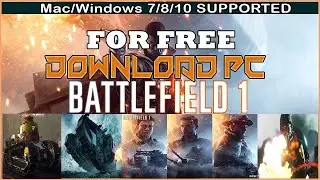 How to Download & Install Battlefield 1 Free on Windows