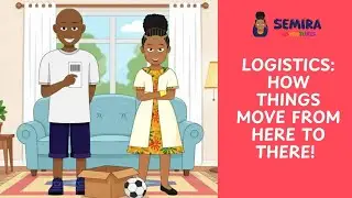 Logistics | How Things Move from Here to There!