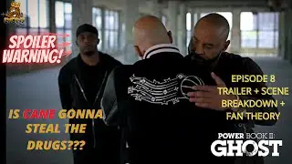 POWER BOOK II: GHOST - EP. 8 PREVIEW - SEASON 2  TRAILER + FULL SCENE BREAKDOWN