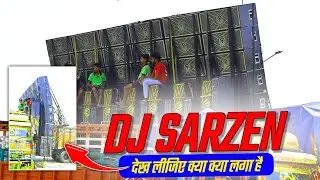 देख लीजिए डीजे Sarzen ने कैसा तैयार किया है Monster वाला Dj Setup तैयार।