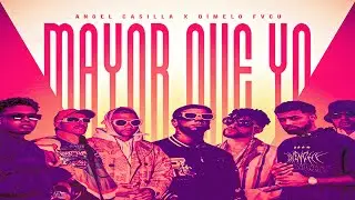 MAYOR QUE YO 4 - Anuel AA, Bad Bunny, Myke Towers, Chencho,Jhayco, Feid,Wheeler, AngelC, DFvcu,Basti