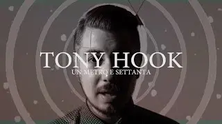 TONY HOOK - UN METRO E SETTANTA (OFFICIAL VIDEO)