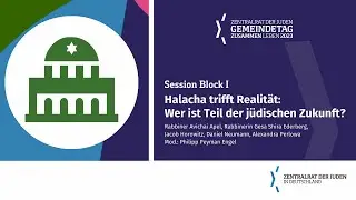 Halacha trifft Realit&auml;t: Wer ist Teil der j&uuml;dischen Zukunft?