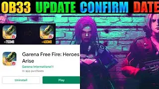OB33 UPDATE CONFIRM DATE || UPDATE KAB AAYEGA || MB CHANGES || - GARENA FREE FIRE
