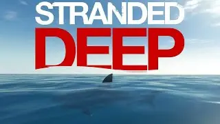 Прохождение Stranded Deep #4