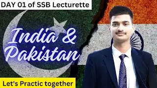 SSB Lecturette | India-Pakistan Relations 🇮🇳🇵🇰 | Let's Improve our Speaking Skills Together