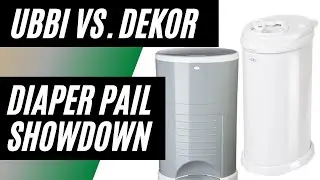Ubbi vs. Dekor Diaper Pail Review: Top Rated Diaper Pails Compared