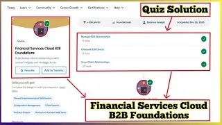 Financial Services Cloud B2B Foundations | Salesforce Trailhead | Quiz Solution