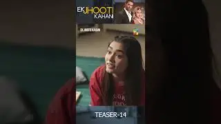 Ek Jhooti Kahani - EP 14 Teaser #shorts #teaser #ekjhootikahani #humtv #zaranoorabbas