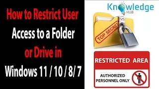 How to Restrict User Access to a Folder or Drive in Windows 11, 10, 9, 7