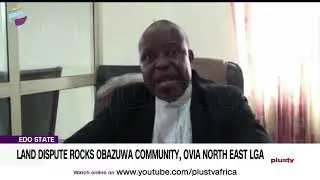 Land Dispute Rocks Obazuwa Community, Ovia North East LGA | NEWS