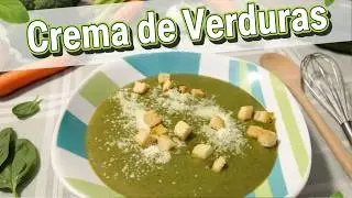 Cena f&aacute;cil y r&aacute;pida de Crema de Verduras | Mi Receta Favorita 🥔🥕