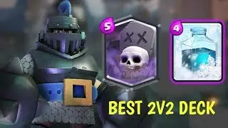 Best 2V2 Deck Mega Knight Graveyard Freeze Clash Royale