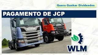 WLM pagar&aacute; 2,8 milh&otilde;es em JCP #WLMM3 #WLMM4 #WLM #Scania #JCP #JurossobreoCapitalPr&oacute;prio #proventos