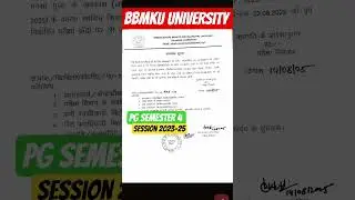 BBMKU UNIVERSITY SEMESTER 4 PG EXAM DATE OUT 2023-25 #bbmku #examnotice #sscghl #examnotification