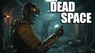 Мертвый космос ➤ DEAD SPACE Remake #1