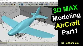 3D Max Modeling1 Aircraft Dr Haitham Max