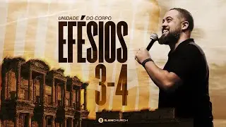 FRANKLIN VIANA | ESTUDO DE EFÉSIOS | CAPÍTULOS 4-5
