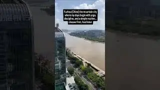 Fuzhou (China)  the mountain city where my days begin with yoga, discipline, and a simple routine&hellip;