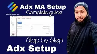 Google Ad Manager MA Account Full Setup | Adx Approval Setup Guide| Adx Setup in hindi
