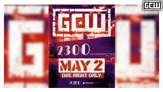 GCW - GCW Comes To The ECW Arena On May 2nd! | #LONGLIVEGCW