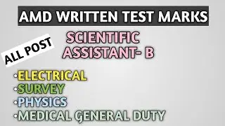 AMD Written Test Marks All Candidates Scientific Assistant - B Electrical Survey Physics Medical
