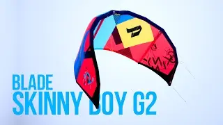 Blade Skinny Boy G2 Обзор и тестирование | KITEPORTAL