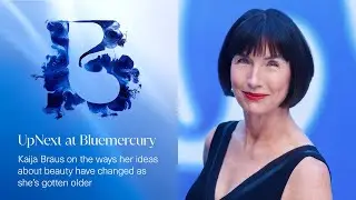 Kaija Braus Talks Beauty for Women Over 40 | Up Next at Bluemercury
