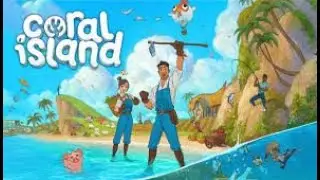 Lets Play Coral Island  - Day 1